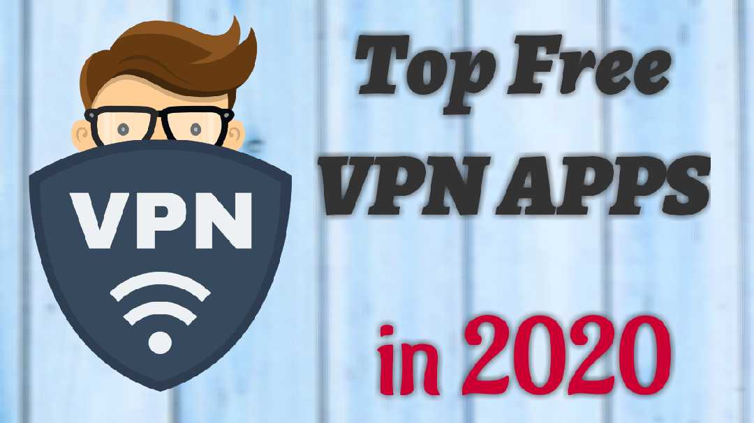 TOP FREE VPN APPS 2020