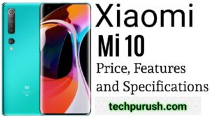 Read more about the article Xiaomi Mi 10 Price,Features and Specification 2020 – Latest