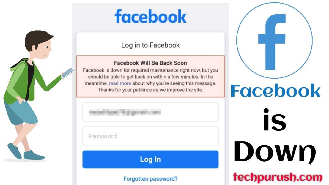 Facebook is down – Facebook Will be Back Soon